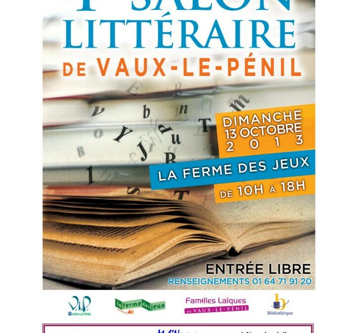 LE 13 OCTOBRE 2013 – DÉDICACE – LA FERME DES JEUX – VAUX LE PENIL –